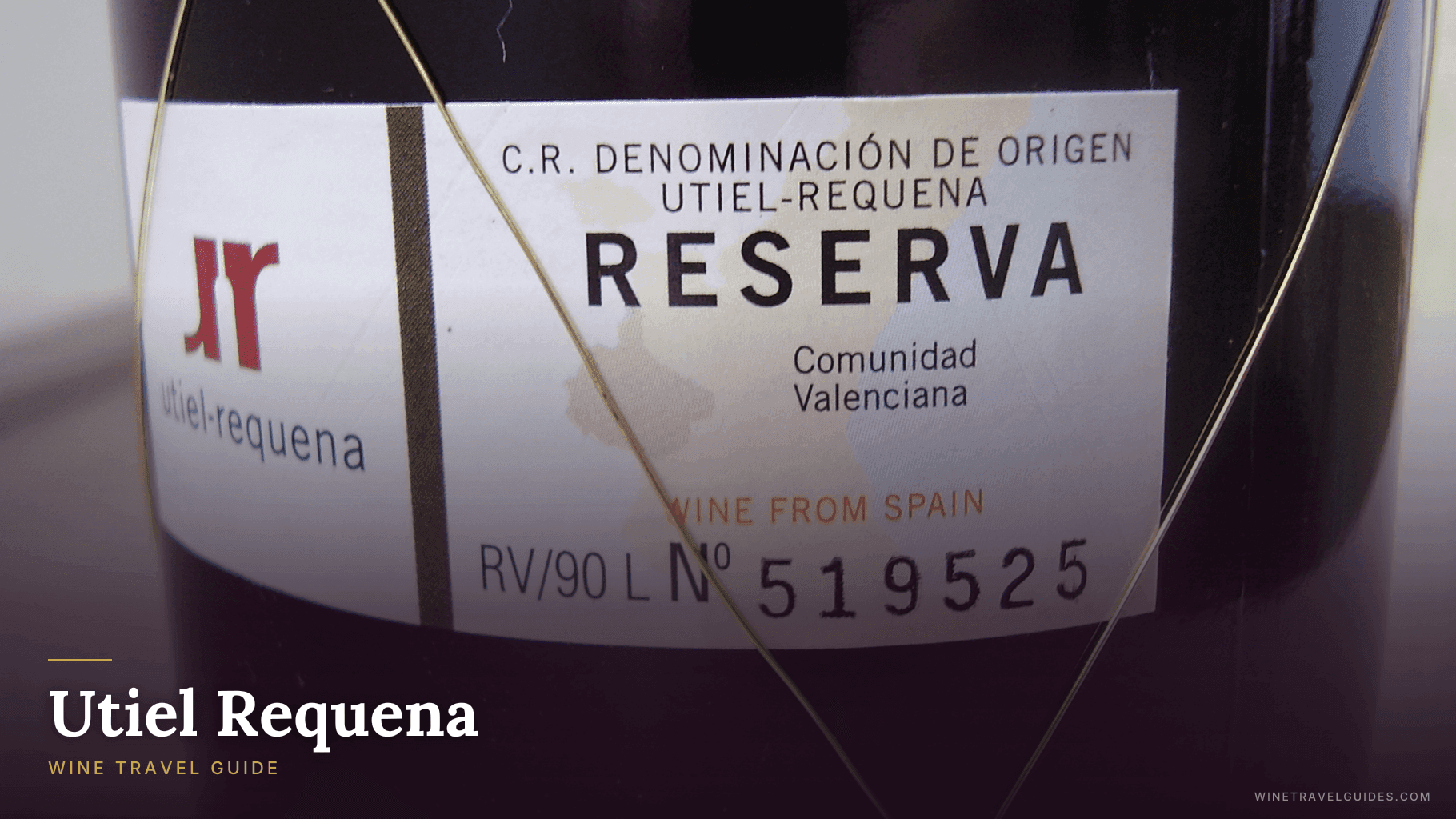 Utiel Requena Wine Travel Guide (Valencia, Spain)