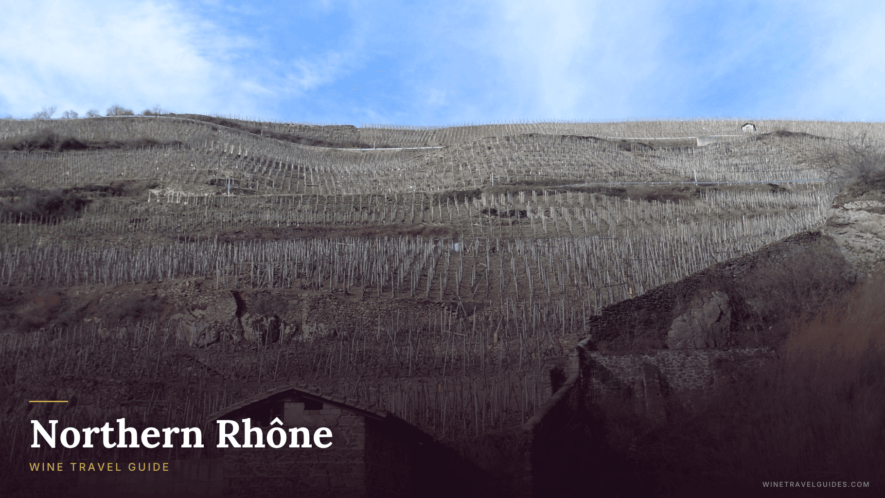 Northern Rhône Wine Travel Guide (Rhône Valley, France)