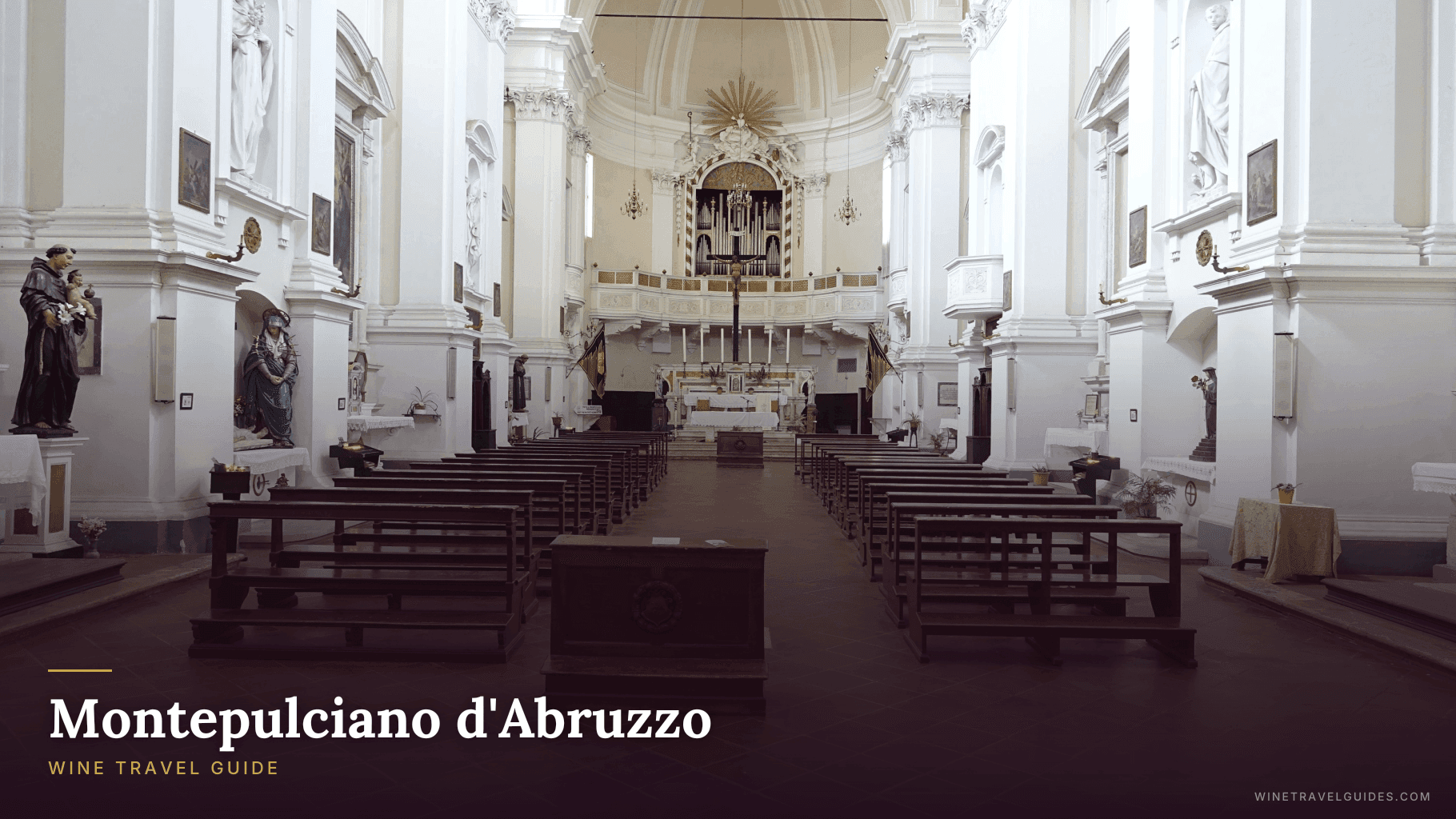 Montepulciano d'Abruzzo Wine Travel Guide (Abruzzo, Italy)