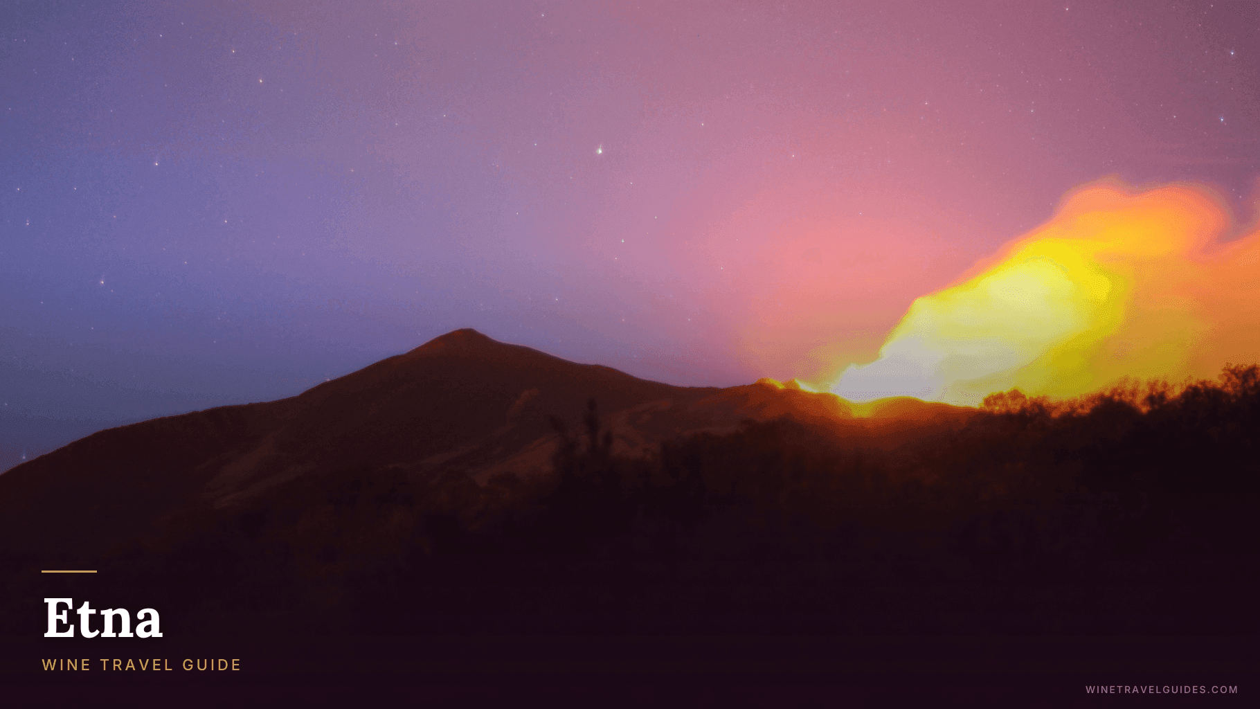 Etna Wine Travel Guide (Sicily, Italy)