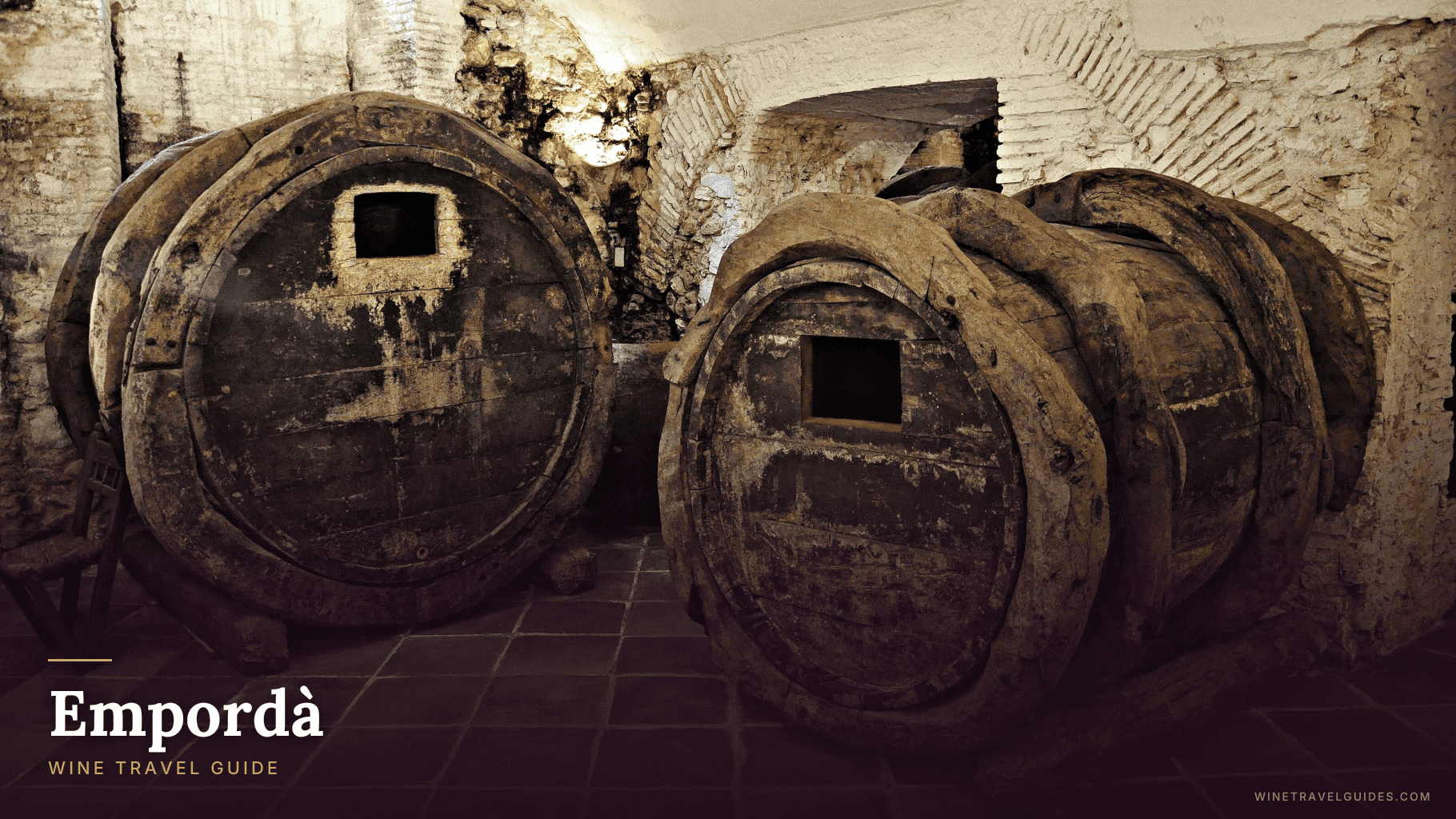 Empordà Wine Travel Guide (Catalonia, Spain)