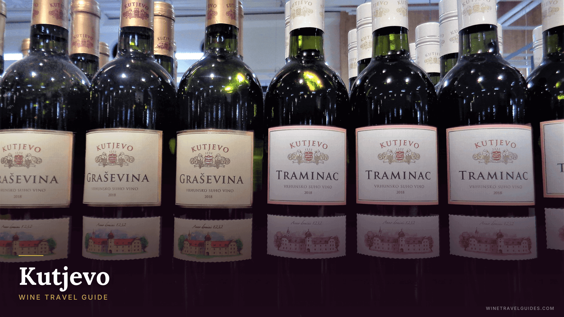 Kutjevo Wine Travel Guide (Slavonia, Croatia)