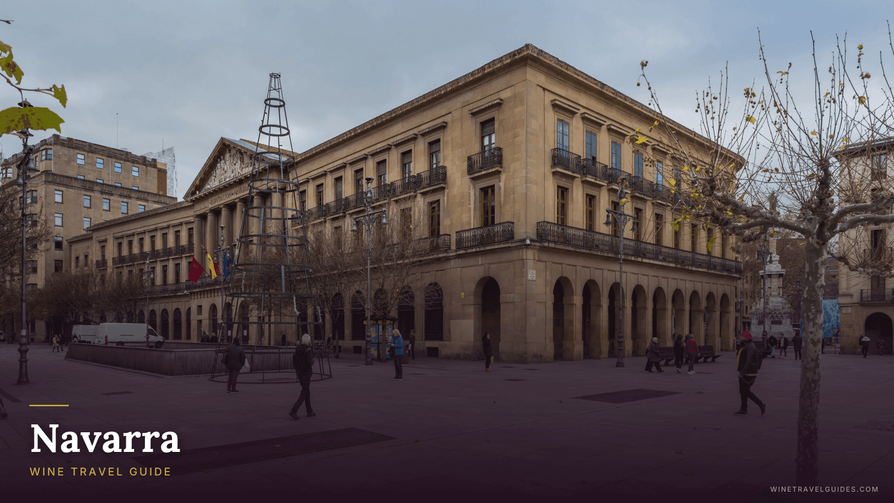 Navarra Wine Travel Guide (Navarra, Spain)