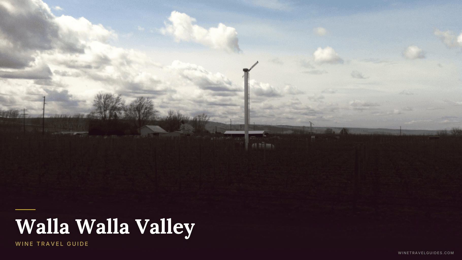 Walla Walla Valley Wine Travel Guide (Washington, United States)